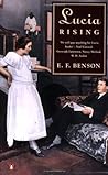 Lucia Rising by E.F. Benson