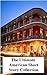The Ultimate Collection of American Short Stories (100+ Stories)
