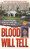 Blood Will Tell: ...