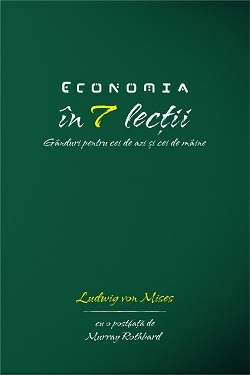 Economia în şapte lecţii: Gânduri pentru cei de azi și cei de mâine