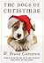 The Dogs of Christmas by W. Bruce Cameron