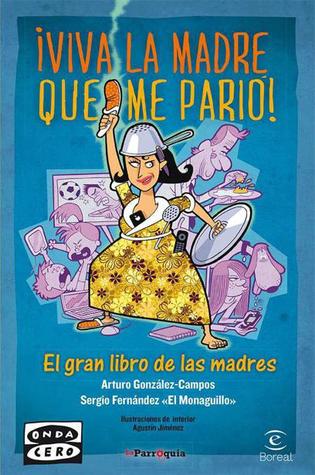 Viva la madre que me parió (ebook)