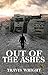 Out of the Ashes by Travis Wright