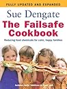 The Failsafe Cookbook (Updated Edition): Reducing Food Chemicals for Calm, Happy Families The Failsafe Cookbook (Updated Edition): Reducing Food Chemicals for Calm, Happy Families