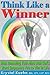 Think Like a Winner: How Renewing Your Mind with God's Word Empowers You to Win in Life