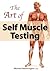 The Art of Self Muscle Test...