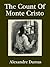 The Count Of Monte Cristo by Alexandre Dumas