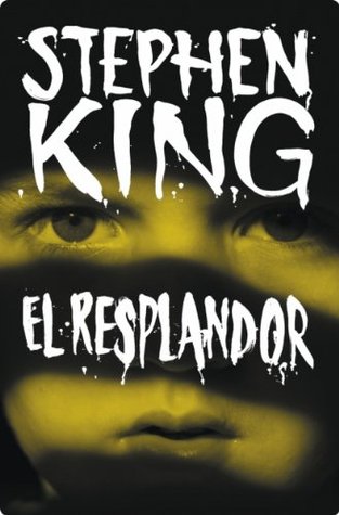 El resplandor (El resplandor, #1)