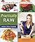 Practically Raw: Flexible Raw Recipes Anyone Can Make