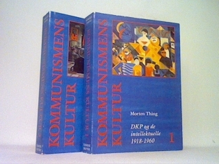 Kommunismens kultur DKP og de intellectuelle 1918-1960