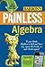 Painless Algebra