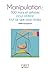 Le petit livre de - Manipulation  by Gilles Azzopardi