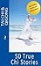Tai Chi and Qigong: 50 True...