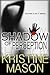 Shadow of Perception by Kristine Mason