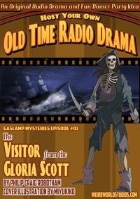 GM1 The Visitor from the Gloria Scott (Sherlock Holmes and Martha Hudson Gaslamp Mystery Adventures, #1)