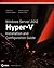 Windows Server 2012 Hyper-V Installation and Configuration Guide