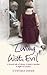 Living With Evil by Cynthia Owen Living With Evil by Cynthia Owen