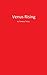 Venus Rising by Rowena Tulley