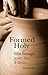 Formed Holy in His Image: S...
