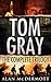 Tom Gray (The Complete Trilogy)