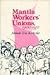 Manila Workers' Unions, 1900-1950