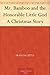 Mr. Bamboo and the Honorable Little God A Christmas Story by Frances Little