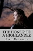 The Honor Of A Highlander