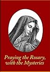 Praying the Rosar...