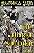 The Horse Soldier (Beginnings #10)