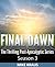 Final Dawn: Season 3 (The Thrilling Post-Apocalyptic Series)
