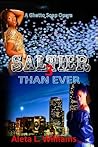 Saltier Than Ever (Part 3): Salty A Ghetto Soap Opera (Salty - A Ghetto Soap Opera) Saltier Than Ever (Part 3): Salty A Ghetto Soap Opera (Salty - A Ghetto Soap Opera)