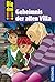 Das Geheimnis der alten Villa (Die drei !!!, #42)