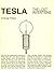 Tesla  by George Trinkaus