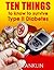 Ten Things To Know To Survive Diabetes Type II