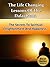 The Life Changing Lessons Of The Dalai Lama - The Secrets To Spiritual Enlightenment And Happiness (Biography, Stages of Meditation, The Art Of Happiness, Modern Buddhism Book 14)