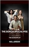 The Borgia Apocalypse: The Screenplay Book cover for The Borgia Apocalypse: The Screenplay