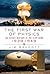 The First War of Physics by Jim Baggott