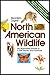 North American Wildlife - A...
