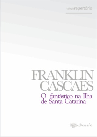 O Fantástico na Ilha de Santa Catarina (Paperback)