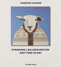 Knitting In Art = Strikking i billedkunsten