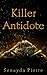 Killer Antidote