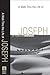 A Walk Thru the Life of Joseph: The Power of Forgiveness (Walk Thru the Bible Discussion Guides)
