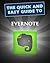 The Quick and Easy Guide to Evernote: 2013 Edition (Quick and Easy Guides)
