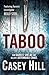 Taboo (CSI Reilly Steel, #1)