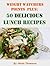 50 Delicious Lunch Recipes - Weight Watchers Points Plus
