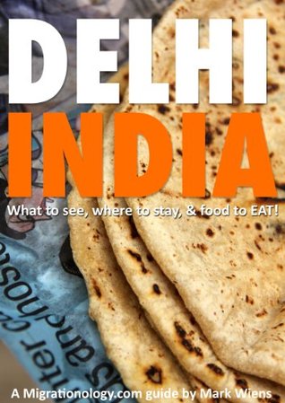 Delhi, India Travel Guide