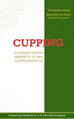 Cupping: A prophetical medicine appears in its new scientific perspective