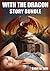 With the Dragon Story Bundle (Featuring the With the Dragon Trilogy)