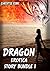Dragon Erotica Story Bundle 1 (Featuring Three Hot Dragon Erotica Stories)