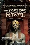 The Osiris Ritual by George Mann